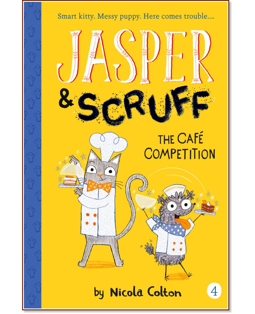 Jasper and Scruff: The Cafe Competition - Nicola Colton -  