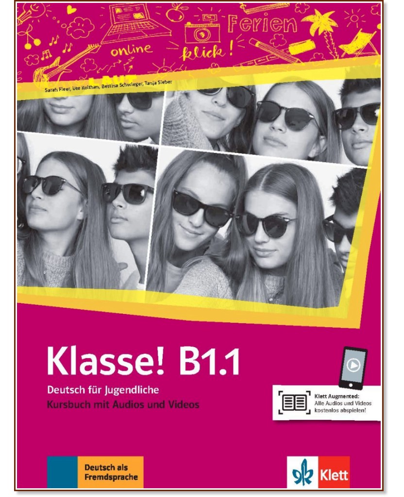 Klasse! -  B1.1:     - Sarah Fleer, Ute Koithan, Tanja Mayr-Sieber, Bettina Schwieger - 