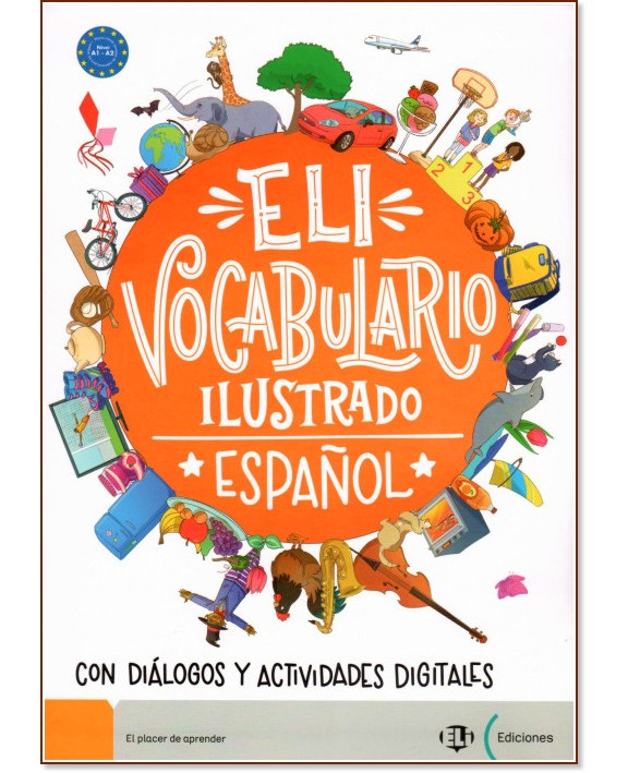 Vocabulario ilustrado Espanol -  A1 - A2:      - Joy Olivier - 