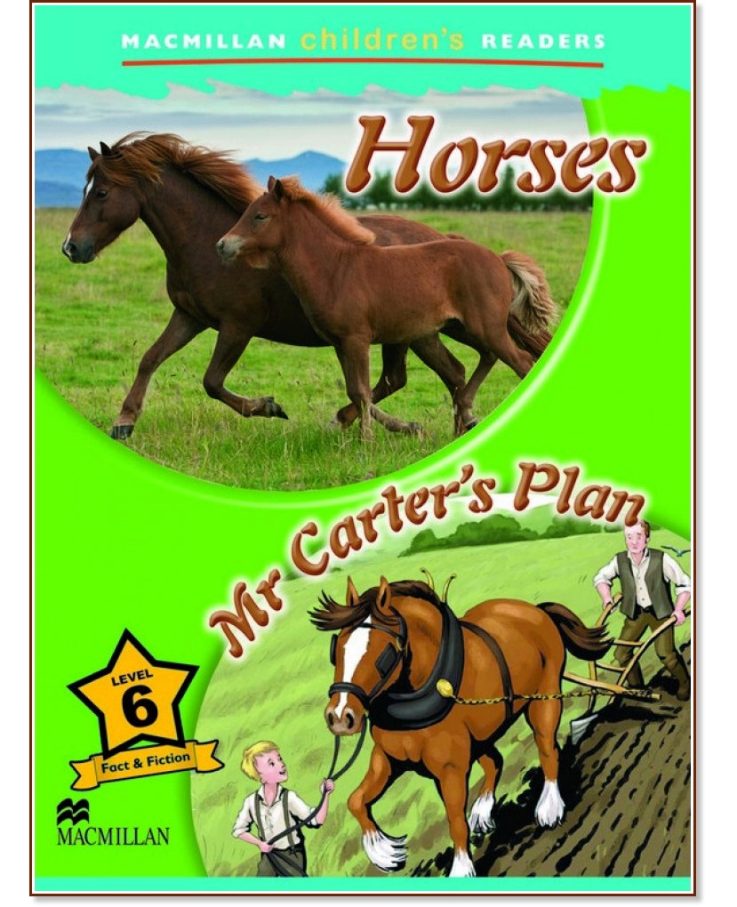 Macmillan Children's Readers: Horses. Mr Carter's Plan - level 6 BrE - Kerry Powell -  