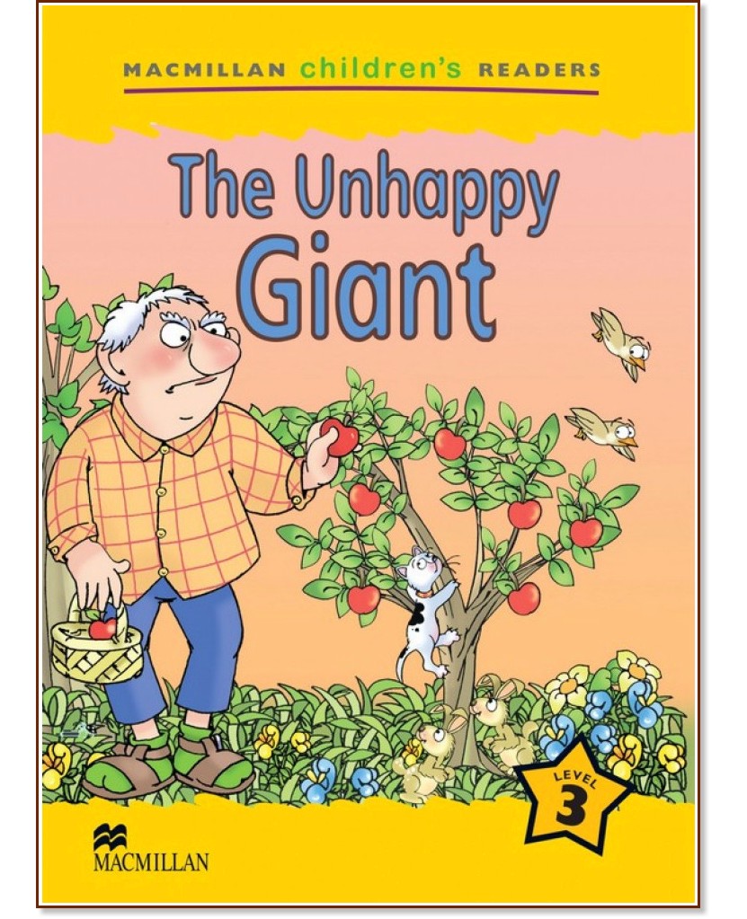 Macmillan Children's Readers: The Unhappy Giant - level 3 BrE - Cheryl Palin -  