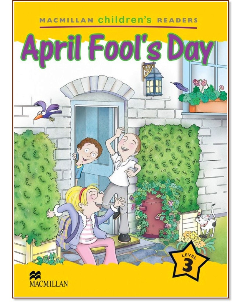 Macmillan Children's Readers: April Fool's Day - level 3 BrE - Cheryl Palin -  