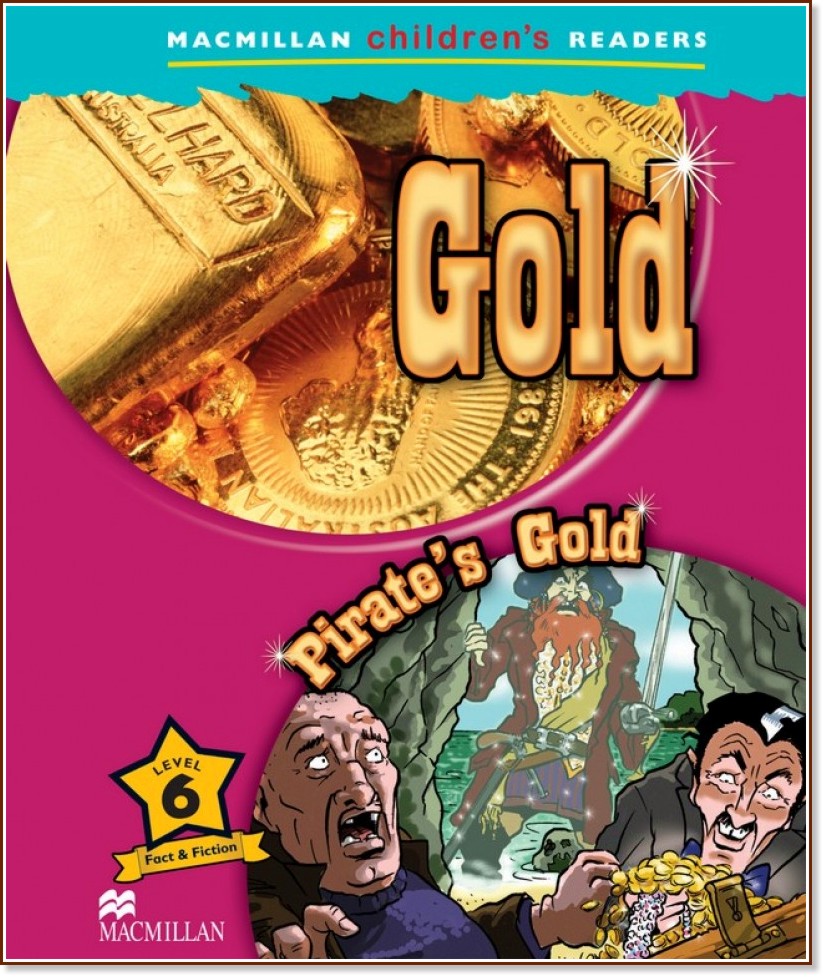 Macmillan Children's Readers: Gold. Pirate's Gold - level 6 BrE - Paul Shipton -  