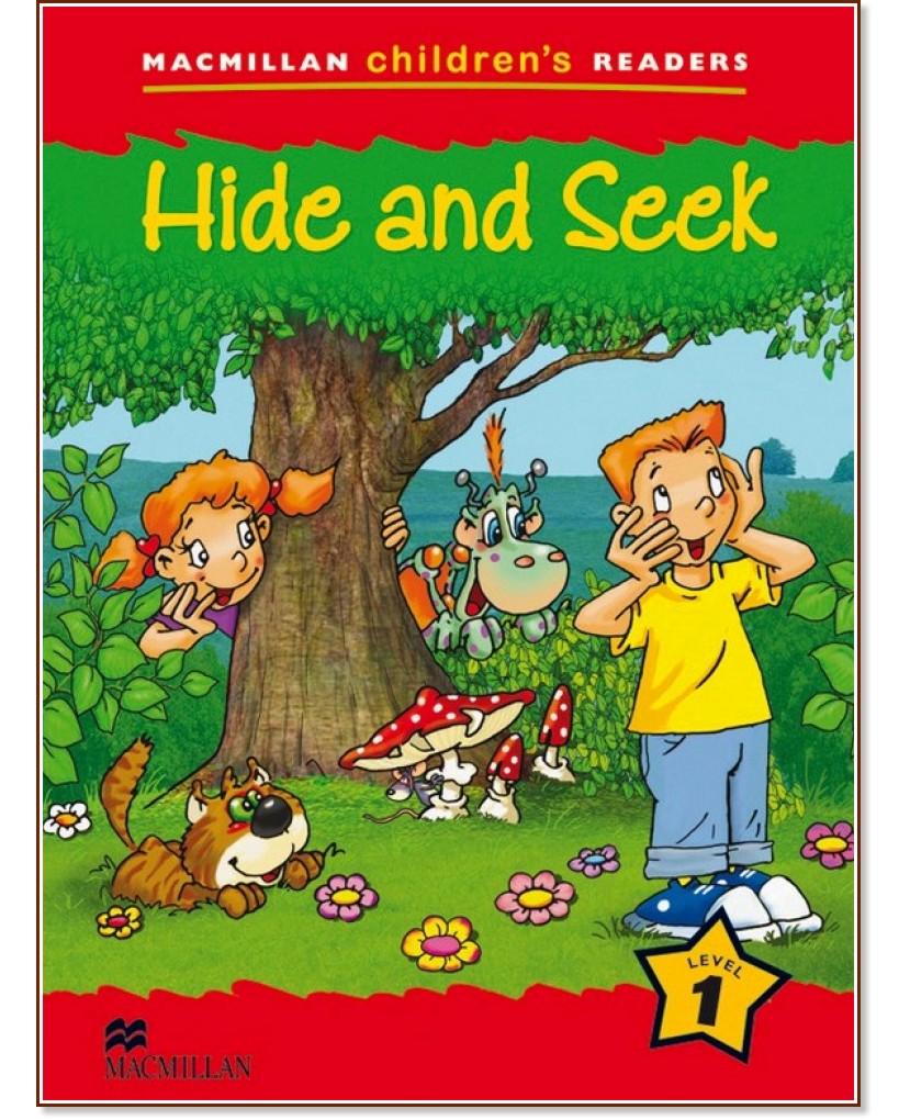 Macmillan Children's Readers: Hide and Seek - level 1 BrE - Paul Shipton - детска книга