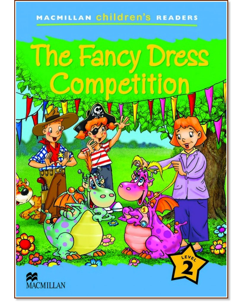 Macmillan Children's Readers: The Fancy Dress Competition - level 2 BrE - Paul Shipton -  