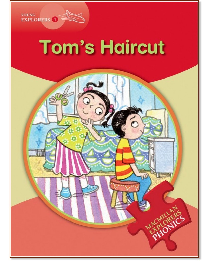 Macmillan Explorers Phonics - level 1: Tom's Haircut - Gill Budgell -  