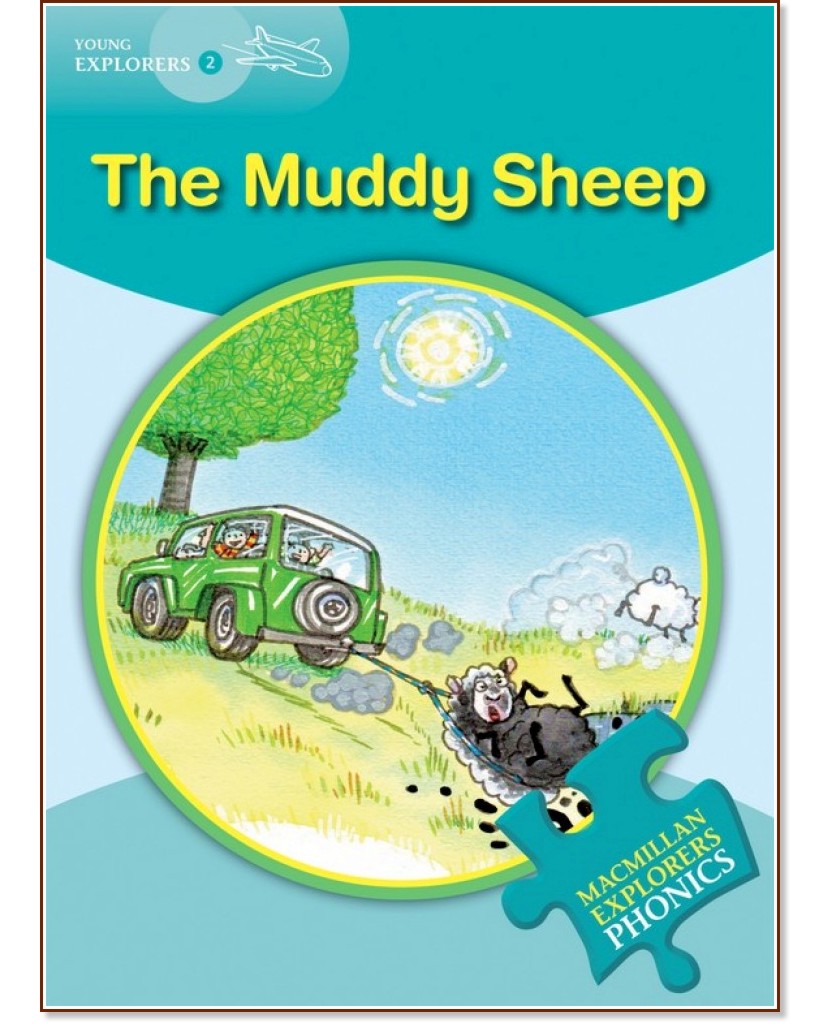 Macmillan Explorers Phonics - level 2: The Muddy Sheep - Gill Budgell -  