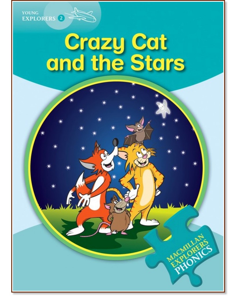 Macmillan Explorers Phonics - level 2: Crazy Cat and the Stars - Gill Budgell -  