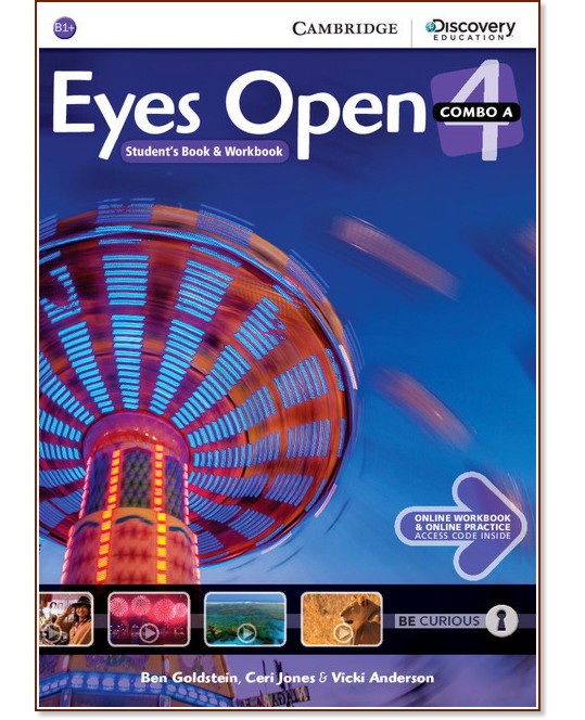 Eyes Open - ниво 4 (B1+): Учебник и учебна тетрадка по английски език - Combo A - Ben Goldstein, Ceri Jones, Vicki Anderson - продукт
