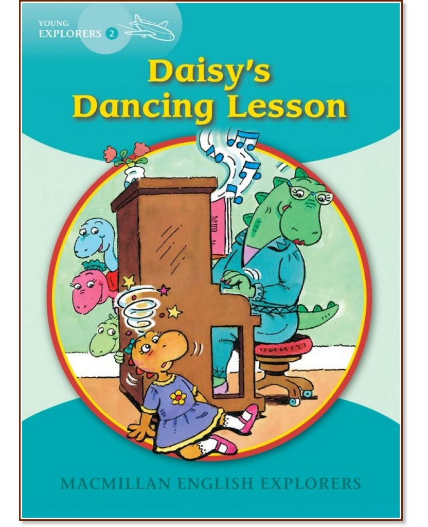 Macmillan Young Explorers - level 2: Daisy's Dancing Lesson - Louis Fidge, Gill Munton, Barbara Mitchelhill -  