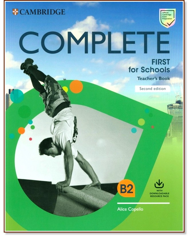 Complete First for Schools -  B2:       : Second Edition - Alice Copello -   