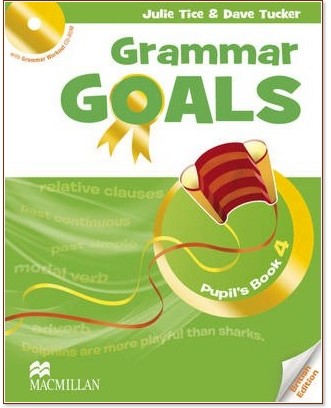 Grammar Goals -  4:  :      - Julie Tice, Dave Tucker - 