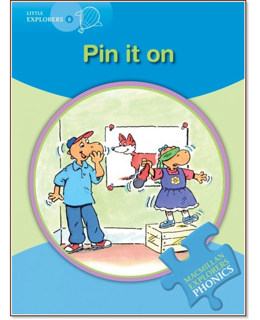 Macmillan Explorers Phonics - level B: Pin it On - Gill Budgell, Gill Munton -  