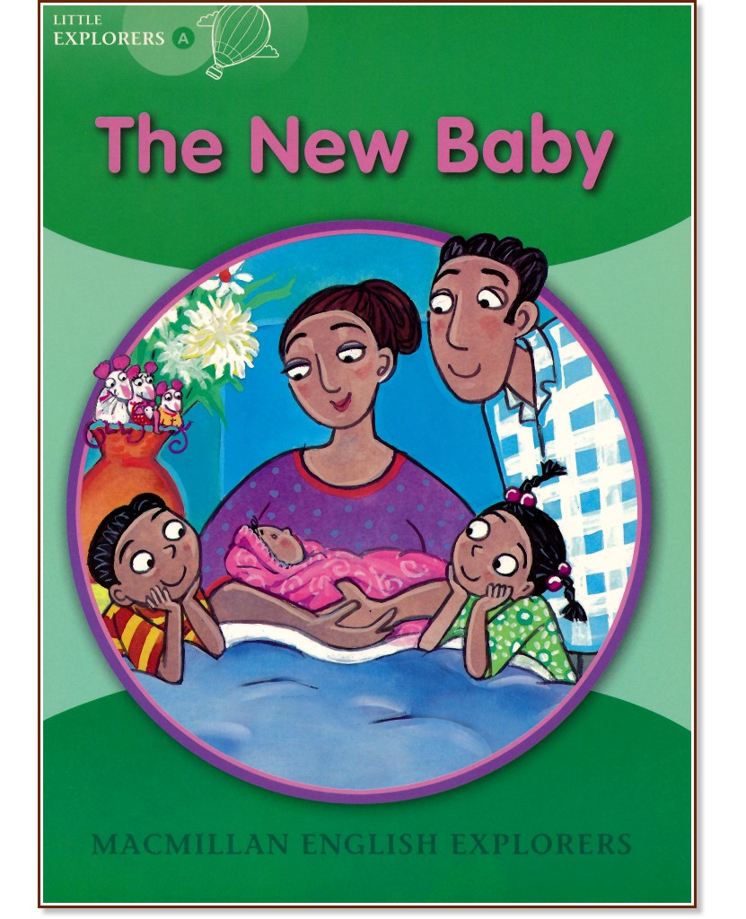 Macmillan Little Explorers - level A: The New Baby - Barbara Mitchelhill -  