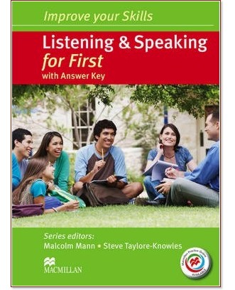 Improve your Skills for First: Listening and Speaking - Malcolm Mann, Steve Taylore-Knowles - 