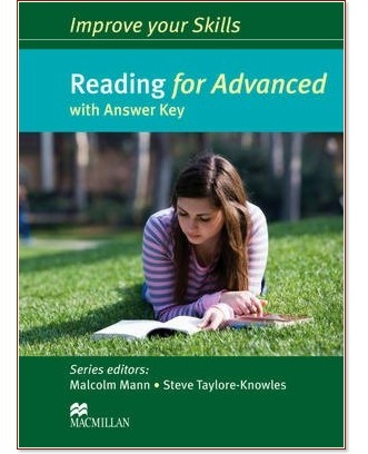 Improve your Skills for Advanced: Reading - Malcolm Mann, Steve Taylore-Knowles - 