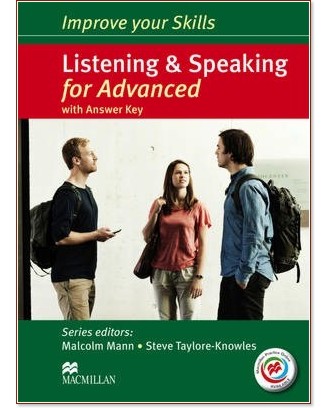 Improve your Skills for Advanced: Listening and Speaking - Malcolm Mann, Steve Taylore-Knowles - 