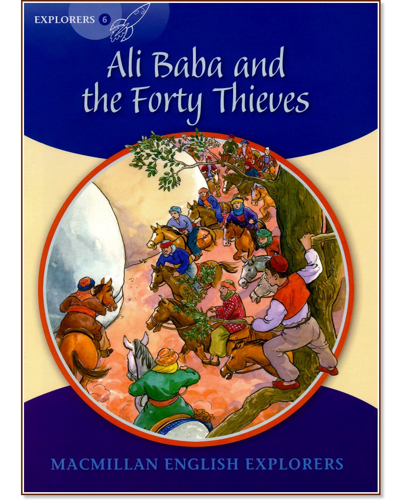 Macmillan Explorers - level 6: Ali Baba and the Forty Thieves - Gill Munton -  
