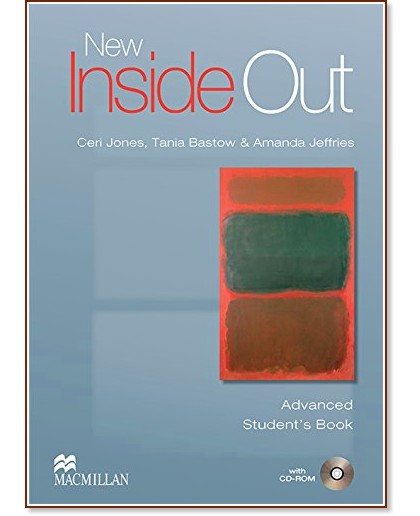 New Inside Out - Advanced:  + CD-ROM :      - Ceri Jones, Tania Bastow, Amanda Jeffries - 