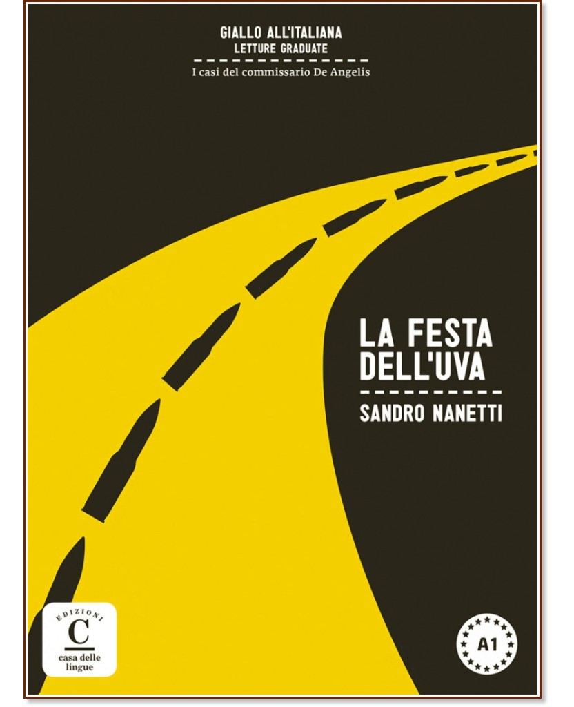Giallo All'Italiana - ниво A1: La festa dell'uva - Sandro Nanetti - книга