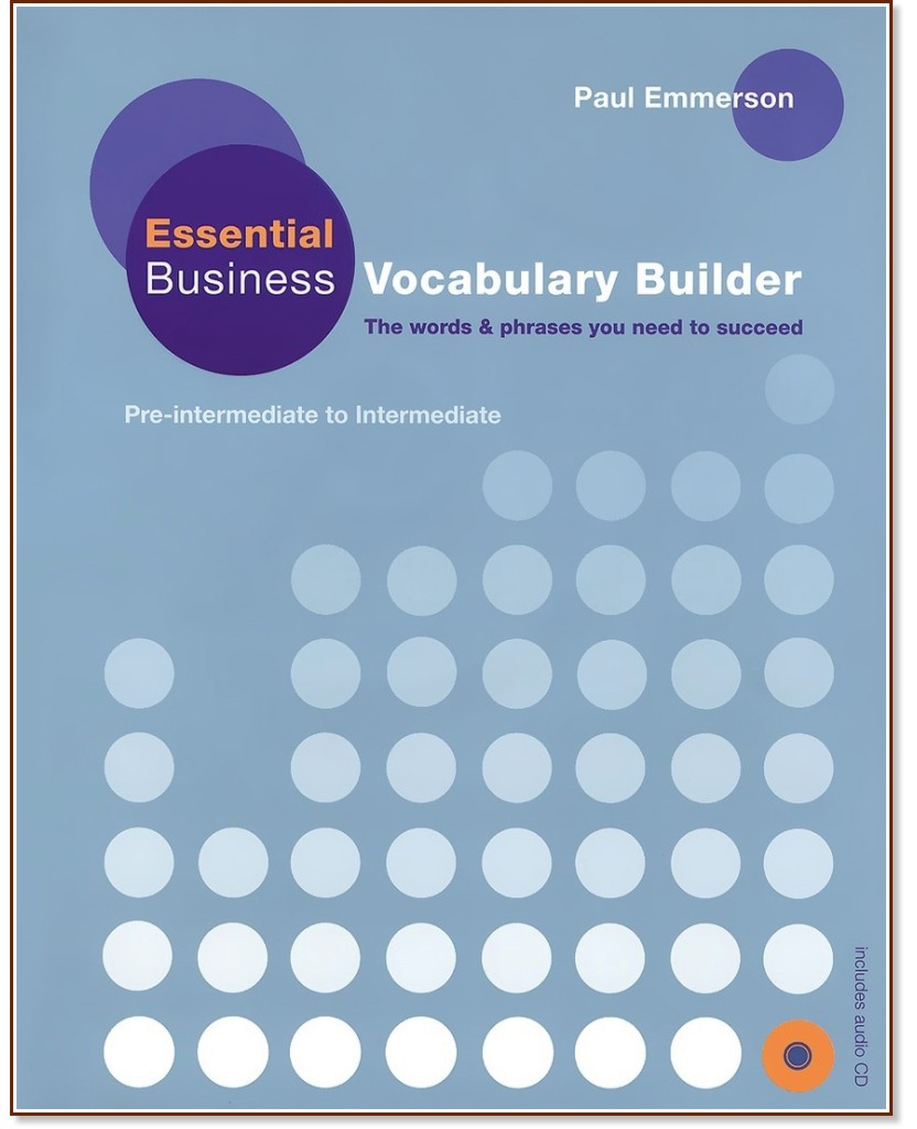 Essential Business Vocabulary Builder:  Pre-Intermediate - Intermediate - Paul Emmerson - 