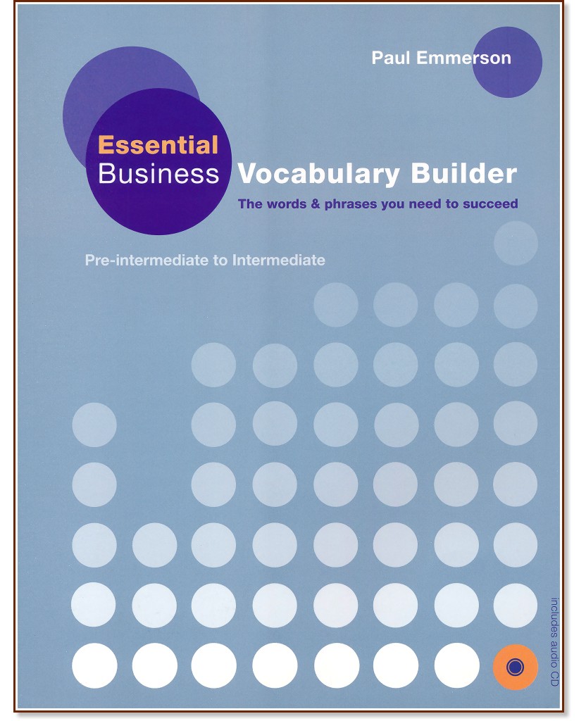 Essential Business Vocabulary Builder:  Pre-Intermediate - Intermediate - Paul Emmerson - 