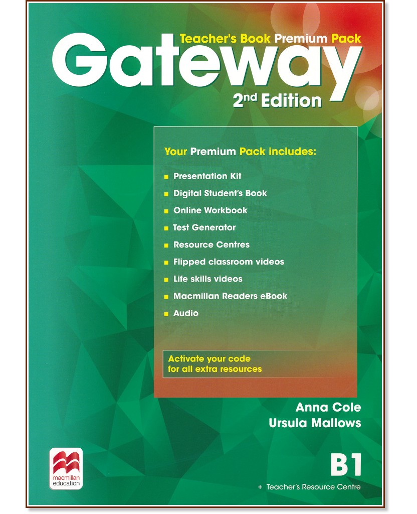 Gateway - Intermediate (B1): Книга за учителя по английски език за 9. клас : Second Edition - Anna Cole, Ursula Mallows,  - книга за учителя