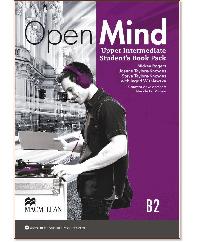 Open Mind -  Upper Intermediate (B2):      - Mickey Rogers, Joanne Taylore-Knowles, Steve Taylore-Knowles, Ingrid Wisniewska, Mariela Gil Vierma - 