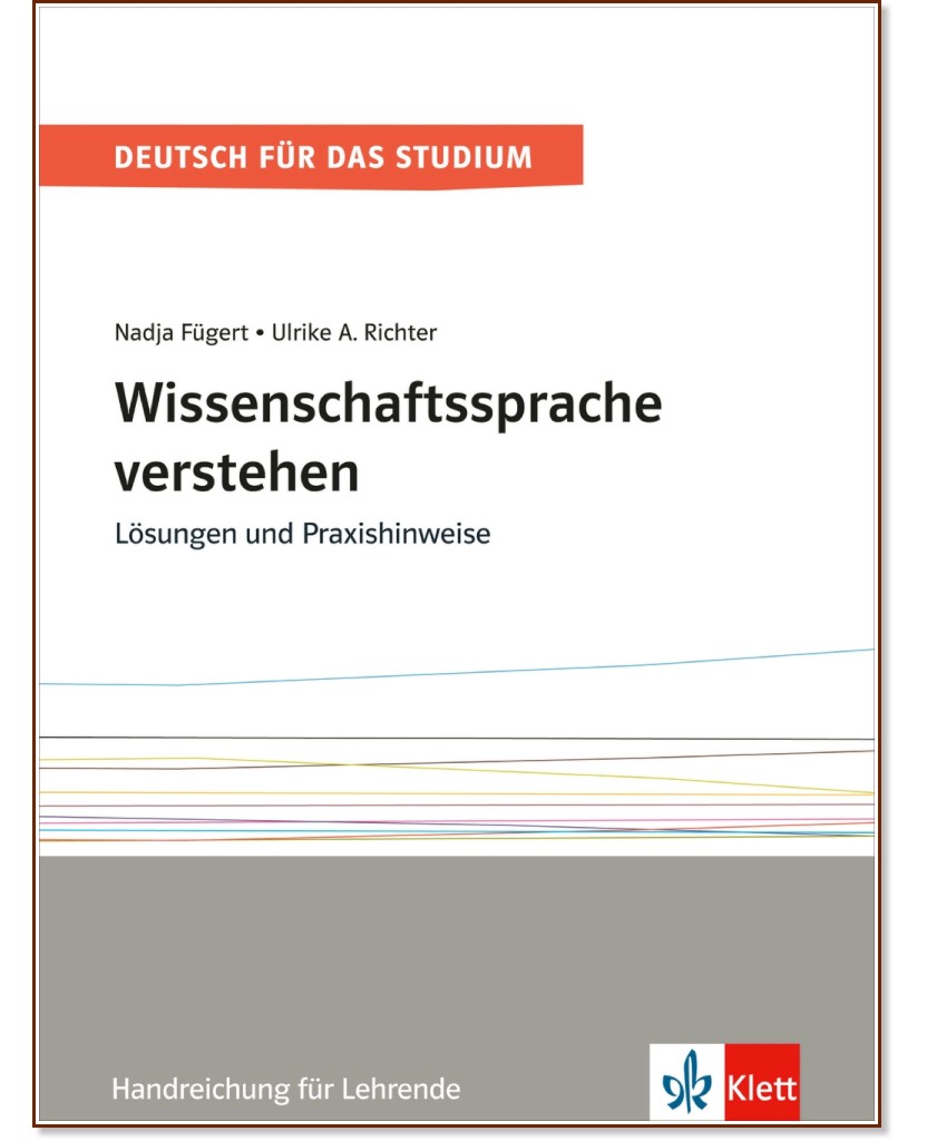 Wissenschaftssprache verstehen:       - Nadja Fugert, Ulrike Richter -   