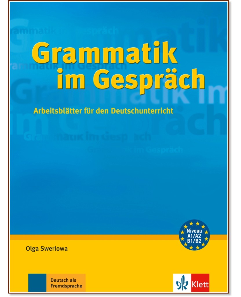Grammatik im Gesprach -  A1 - B2:      - Olga Swerlowa - 