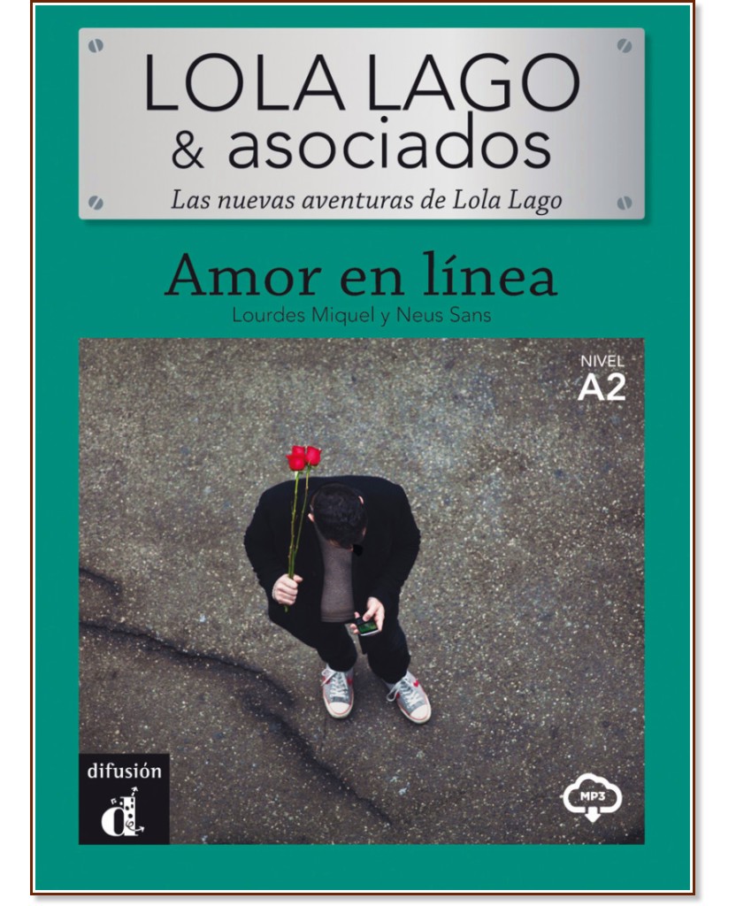 Lola Lago y asociados -  A2: Amor en linea - Lourdes Miquel Lopez, Neus Sans - 