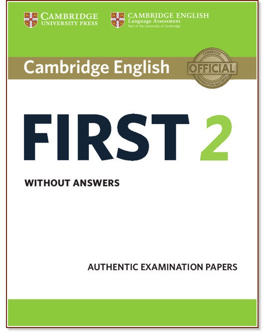 Cambridge English First -  B2:        FCE - 
