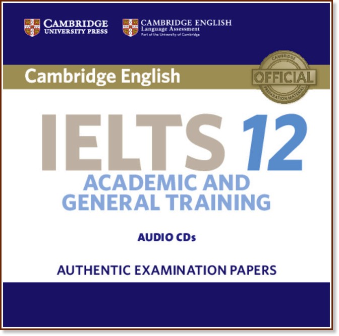 Cambridge IELTS 12: 2 CD      - 