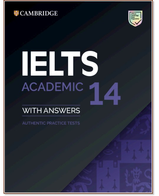 Cambridge IELTS 14: Учебник за международния изпит IELTS - Academic : Учебен курс по английски език - книга