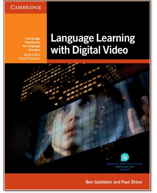 Language Learning with Digital Video:      - Ben Goldstein, Paul Driver - 