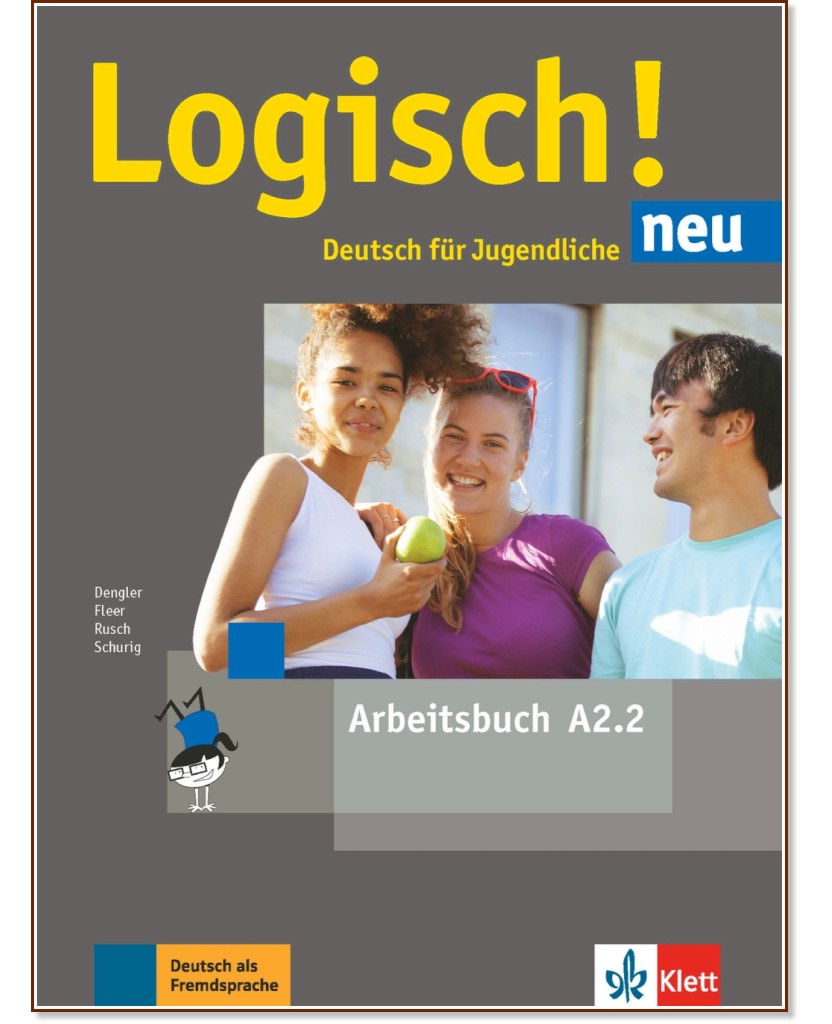 Logisch! Neu -  A2.2:      - Stefanie Dengler, Sarah Fleer, Paul Rusch, Cordula Schurig -  