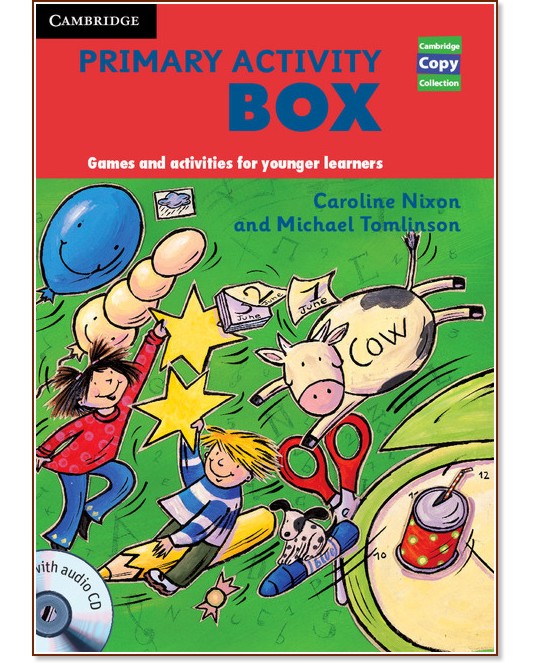 Primary Activity Box:       - Caroline Nixon, Michael Tomlinson - 