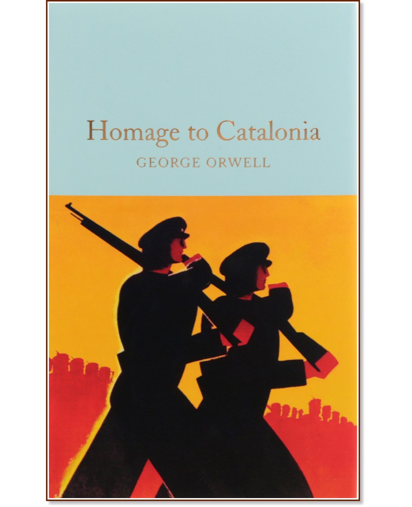 Homage to Catalonia Homage to Catalonia - George Orwell - книга