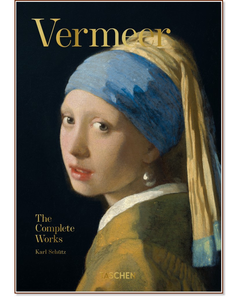 Vermeer. The Complete Works - Karl Schutz - 