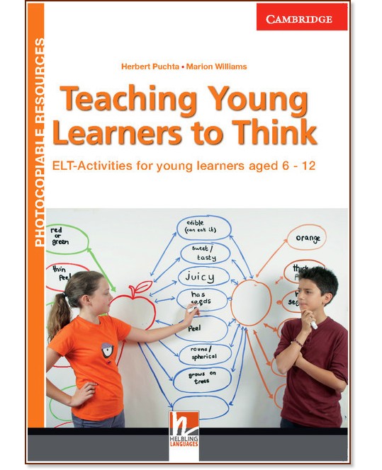 Teaching Young Learners to Think:     - Herbert Puchta, Marion Williams - 
