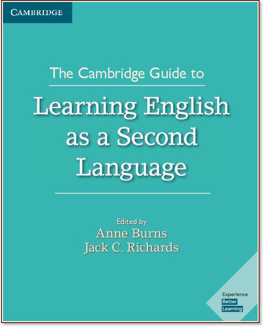 The Cambridge Guide to Learning English as a Second Language:     - Anne Burns, Jack C. Richards - 