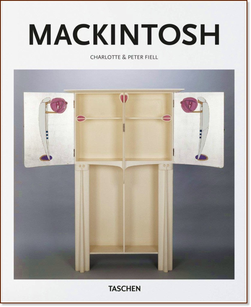 Mackintosh Mackintosh - Charlotte Fiell, Peter Fiell - книга
