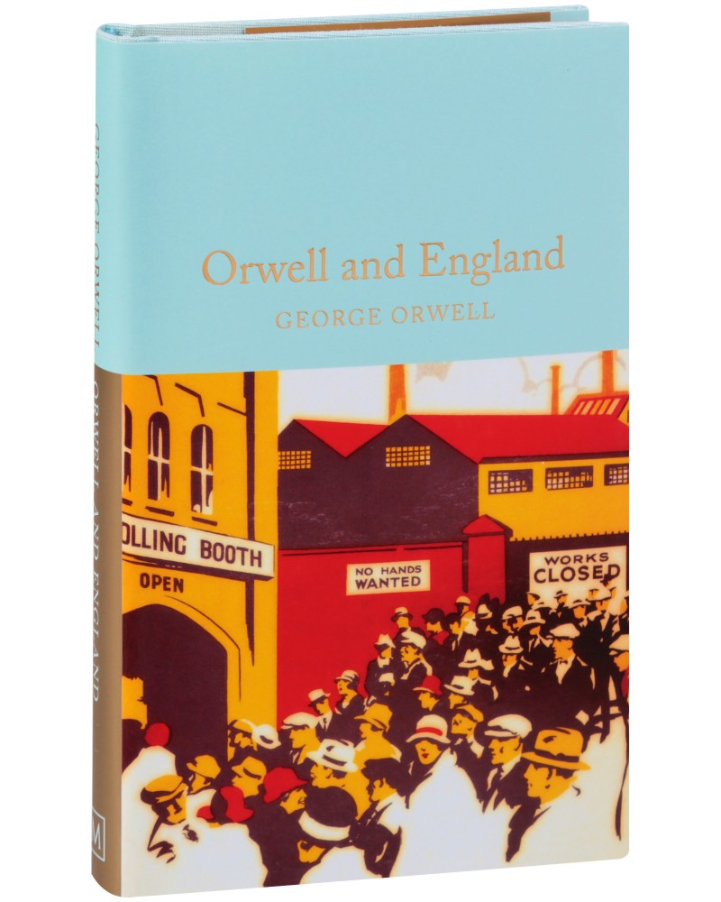 Orwell and England - George Orwell - 