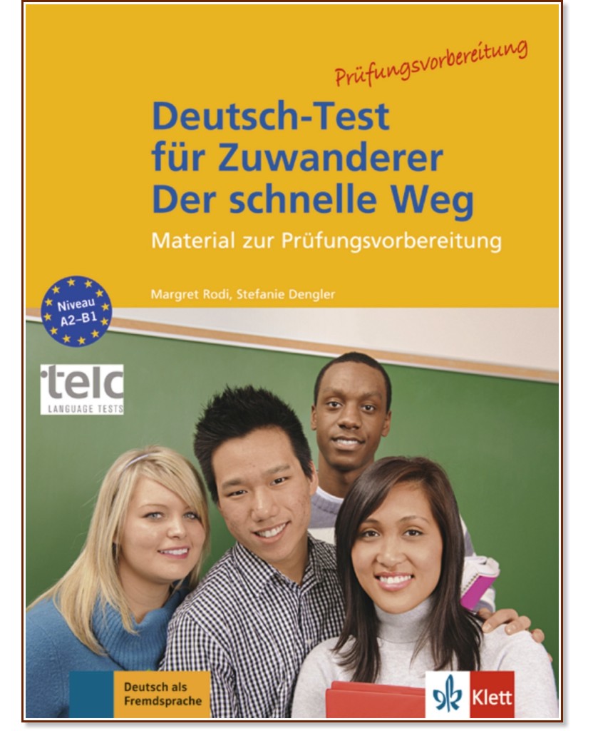 Deutsch-Test fur Zuwanderer -  A2 - B1:       - Stefanie Dengler, Margret Rodi - 