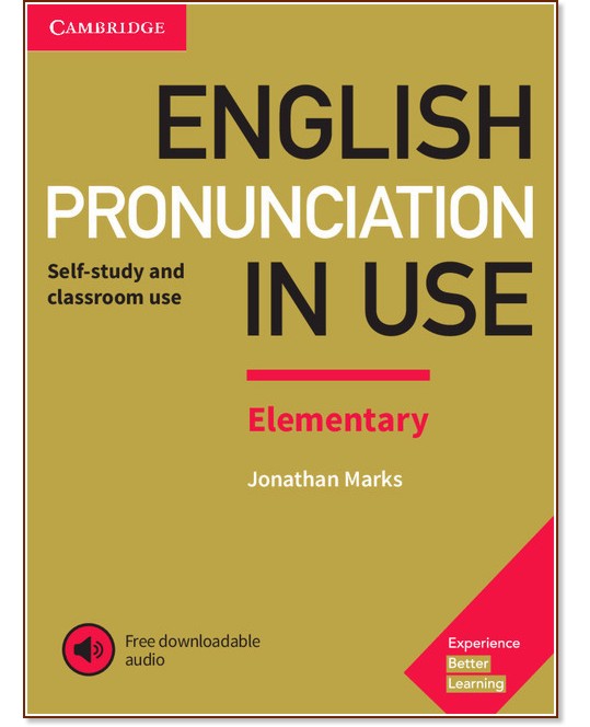 English Pronunciation in Use - ниво Elementary: Учебник по английски език - Jonathan Marks - учебник