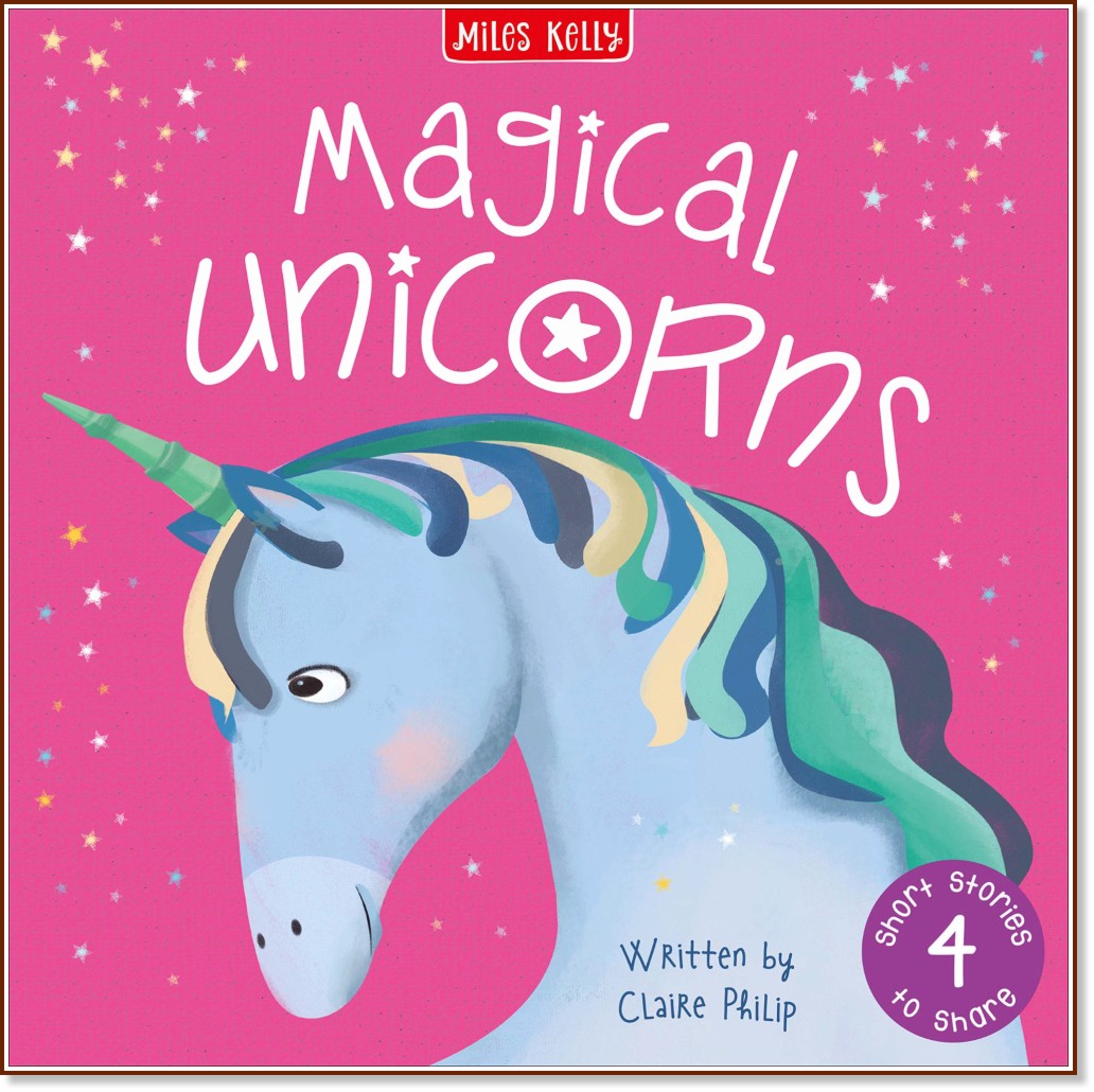 Magical Unicorns - Claire Philip -  