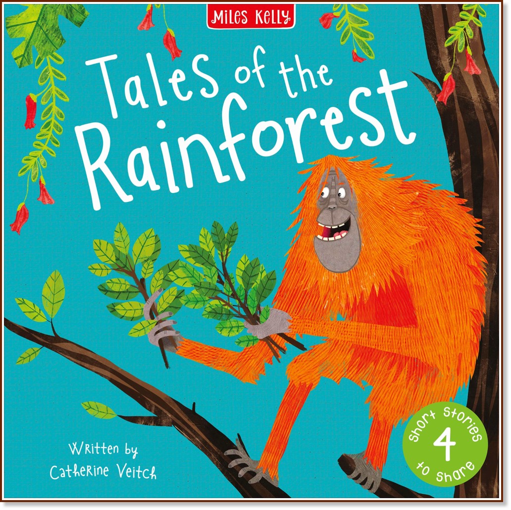 Tales of the Rainforest - Catherine Veitch -  