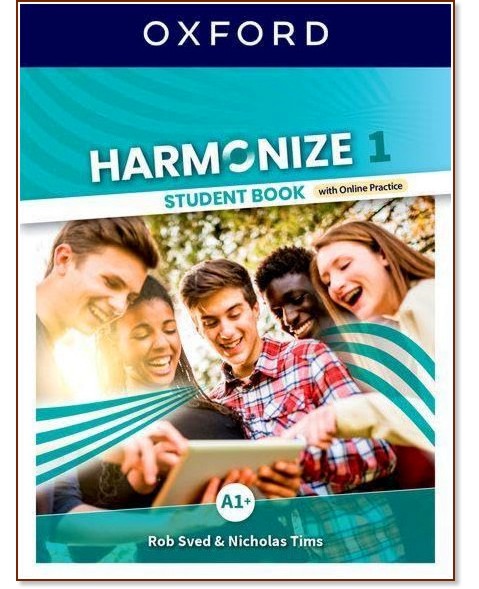 Harmonize -  1 (A1+):     - Rob Svet, Nickolas Tims - 