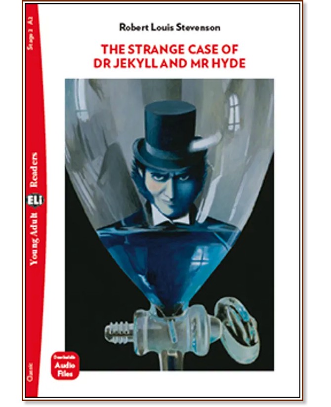 The Strange Case of Dr Jekyll and Mr Hyde - Elementary A2 - Robert Louis Stevenson - 
