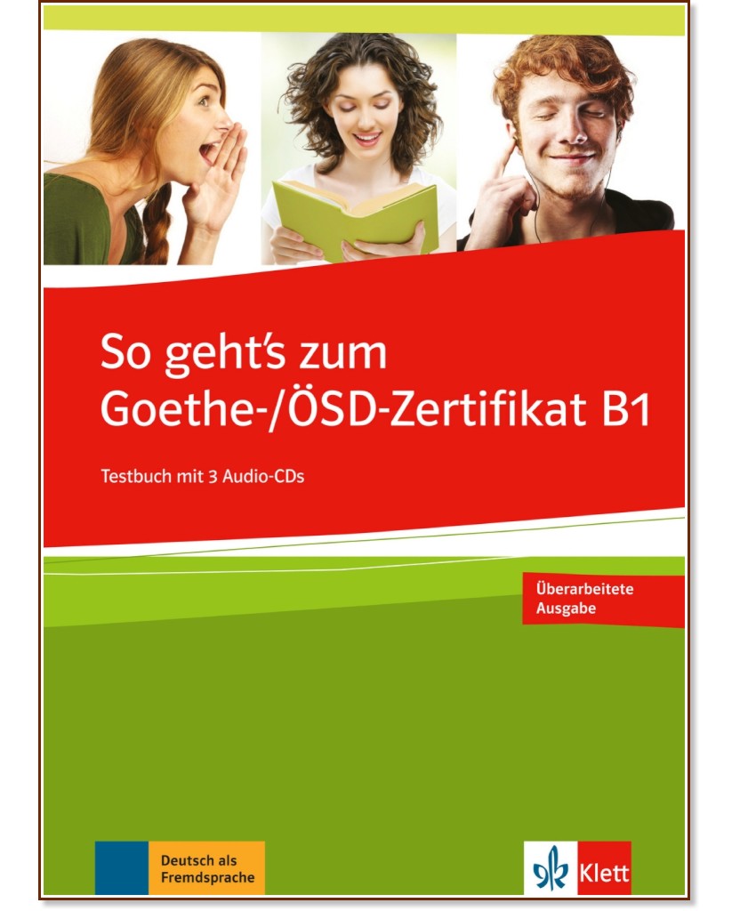 So geht's zum Goethe-/OSD-Zertifikat -  B1:    - 